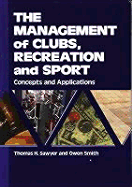 The Management of Clubs, Recreation and Sport: Concepts and Applications