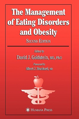 The Management of Eating Disorders and Obesity: Second Edition - Goldstein, David J (Editor)