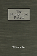 The Management Process: An Integrated Functional Approach (PB)