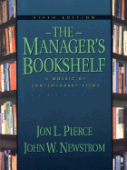 The Managers Bookshelf: A Mosaic of Contemporary Views