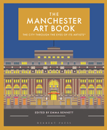 The Manchester Art Book: The city through the eyes of its artists