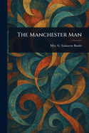 The Manchester Man