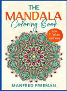 The Mandala Coloring Book: For 7 Years old Kids