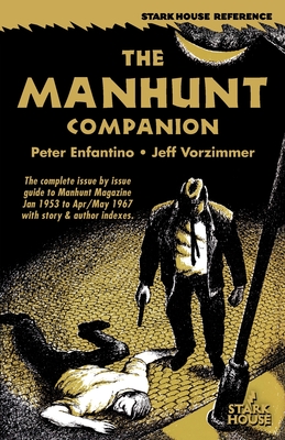 The Manhunt Companion - Enfantino, Peter, and Vorzimmer, Jeff