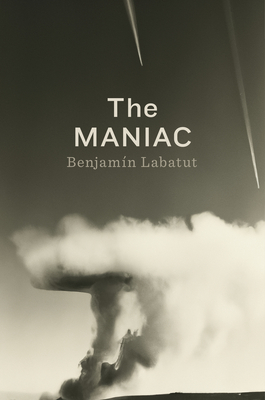 The MANIAC - Labatut, Benjamin