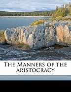 The Manners of the Aristocracy