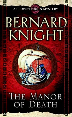 The Manor of Death - Knight, Bernard