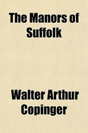 The Manors of Suffolk