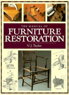 The Manual of Furniture Restoration