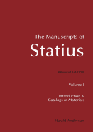 The Manuscripts of Statius: Introduction and Catalogs of Materials