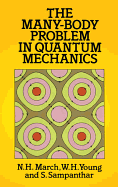 The many-body problem in quantum mechanics