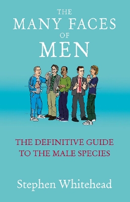 The Many Faces Of Men - Whitehead, Stephen