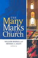 The Many Marks of the Church