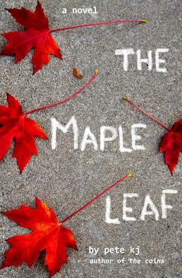 The Maple Leaf - Kj, Pete