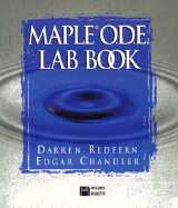 The Maple(r) O.D.E. Lab Book
