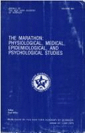The Marathon : physiological, medical, epidemiological, and psychological studies - Milvy, Paul, and New York Academy of Sciences