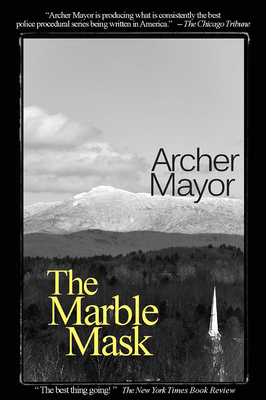The Marble Mask: A Joe Gunther Novel - Mayor, Archer