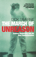 The March of Unreason: Science, Democracy, and the New Fundamentalism