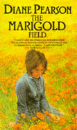 The Marigold Field - Pearson, Diane