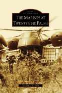 The Marines at Twentynine Palms