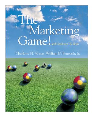 The Marketing Game! (with Student CD ROM) - Mason, Charlotte H, and Perreault, Jr, and Mason Charlotte