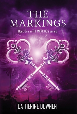 The Markings - Downen, Catherine