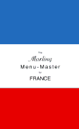 The Marling Menu-Master for France - Marling, William E, and Marling, Clare F