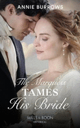 The Marquess Tames His Bride