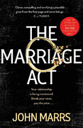 The Marriage Act: The unmissable speculative thriller from the author of The One