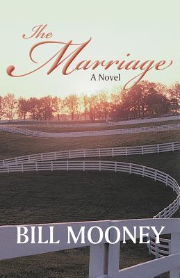 The Marriage - Mooney, Bill