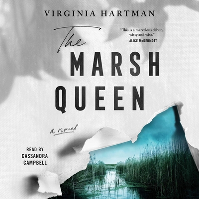 The Marsh Queen - Hartman, Virginia, and Campbell, Cassandra (Read by)