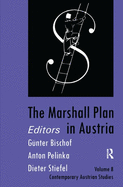 The Marshall Plan in Austria: Vol 8
