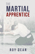 The Martial Apprentice: Life as a Live in Student of Japanese Jujutsu