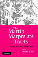 The Martin Marprelate Tracts