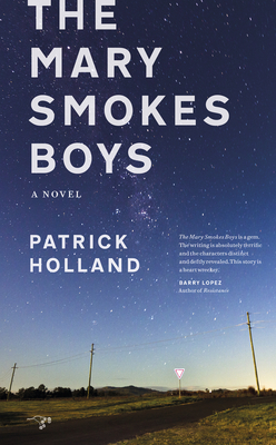 The Mary Smokes Boys - Holland, Patrick