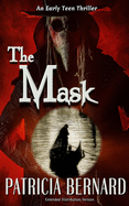 The Mask: An Early Teen Thriller