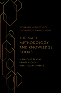 The Mask Methodology and Knowledge Books