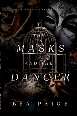 The Masks and The Dancer - Paige, Bea