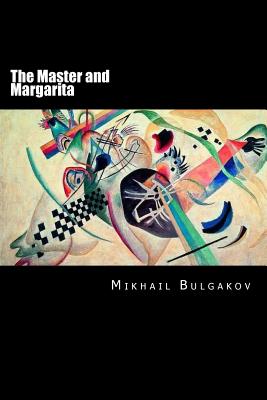 The Master and Margarita: Russian Version - Bulgakov, Mikhail, and Volkov, Vladimir (Editor)