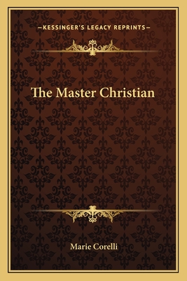 The Master Christian - Corelli, Marie