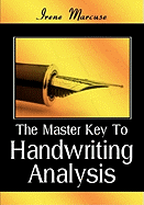 The Master Key to Handwriting Analysis