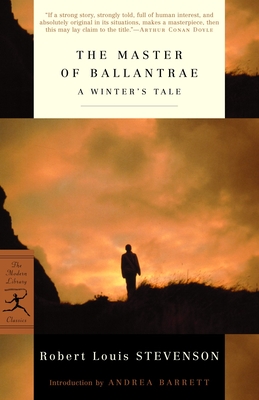 The Master of Ballantrae: A Winter's Tale - Stevenson, Robert Louis, and Barrett, Andrea (Introduction by)