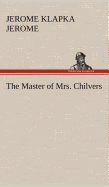 The Master of Mrs. Chilvers