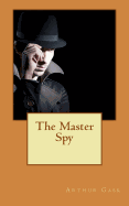 The Master Spy