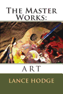 The Master Works: Art
