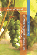 The Master's Apprentice Study Series, Volume 1: New Wineskins