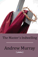 The Master's Indwelling