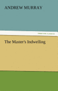 The Master's Indwelling