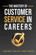 The Mastery of Customer Service in Careers