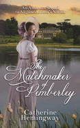 The Matchmaker of Pemberley: An Amorous Sequel to All Jane Austen's Novels